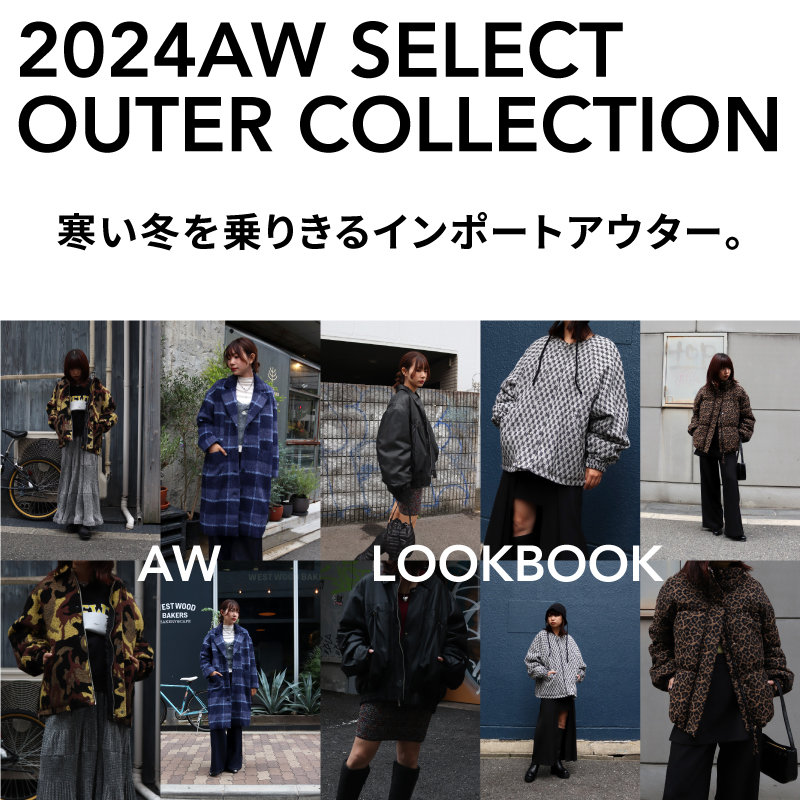 2024AW SELECT OUTER COLLECTION
